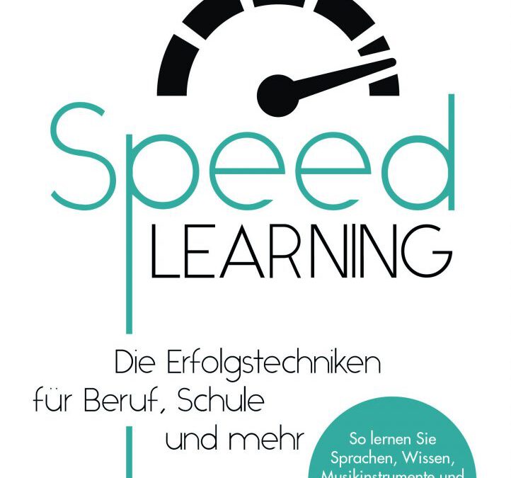 Buchvorstellung: Speedlearning – die Erfolgstechniken
